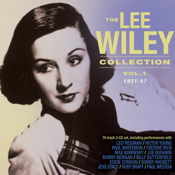 Lee Wiley - The Lee Wiley Collection 1931-57, Vol. 1