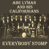 Abe Lyman & his Californians - Everybody Stomp