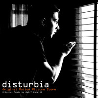 Geoff Zanelli - Disturbia (Original Motion Picture Score)