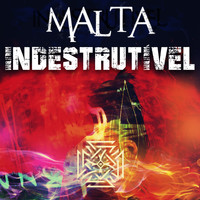 Malta - Indestrutível - Single