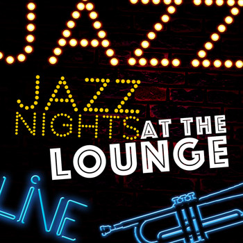 Acid Jazz DJ|Launge|Lounge Piano Music Cafe After Dark - Jazz Nights at the Lounge