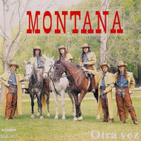 Montana - Otra Vez