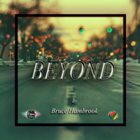 Bruce Hambrook - Beyond