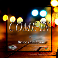 Bruce Hambrook - Come In