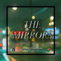 Bruce Hambrook - The Mirrors