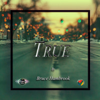 Bruce Hambrook - True