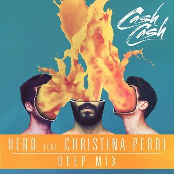 Cash Cash - Hero (feat. Christina Perri) (Deep Mix)