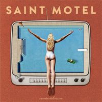 Saint Motel - Born Again (Explicit)