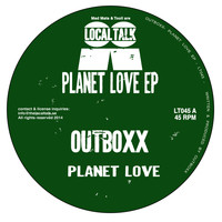 Outboxx - Planet Love EP