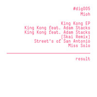 Mioh - King Kong EP