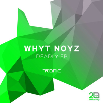 WHYT NOYZ - Deadly EP