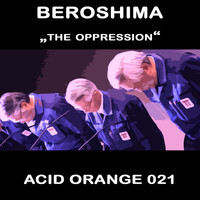 Beroshima - The Opression EP
