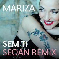 Mariza - Sem Ti - Seoan Remix