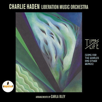 Charlie Haden, Liberation Music Orchestra - Time / Life