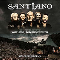 Santiano - Von Liebe, Tod und Freiheit - Live / Waldbühne Berlin