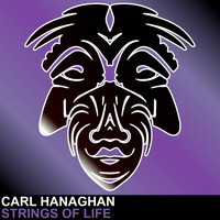 Carl Hanaghan - Strings Of Life