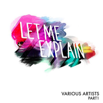 Various Artists - Let Me Explain Miami Sampler 2014