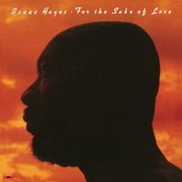 Isaac Hayes - For The Sake Of Love (Expanded Edition)