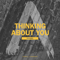 Axwell /\ Ingrosso - Thinking About You (Remixes)