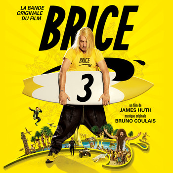Various Artists - Brice 3 (Bande originale du film)