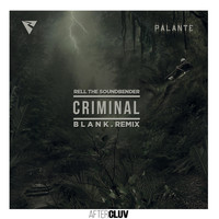 Rell The Soundbender - Criminal (B L A N K  Remix)