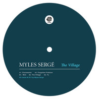 Myles Serge - The Village