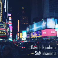 Davide Nicolucci - 5AM Insomnia