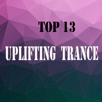 Various Artists - Top 13 Uplifting Trance