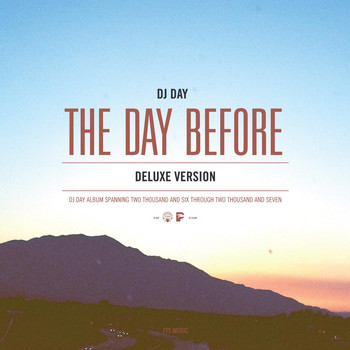 DJ Day - The Day Before (Deluxe Edition)