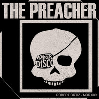 Robert Ortiz - The Preacher