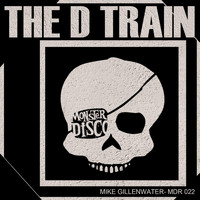 Mike Gillenwater - The D Train