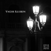 Edgar Allan Poets - Vague Illusion