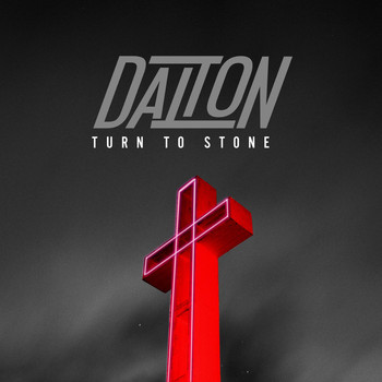 Dalton - Turn to Stone