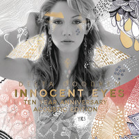 Delta Goodrem - Innocent Eyes (Ten Year Anniversary Acoustic Edition)