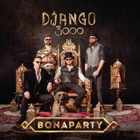 Django 3000 - Bonaparty