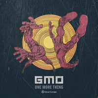 GMO - One More Thing