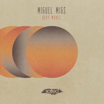Miguel Migs - Body Moves