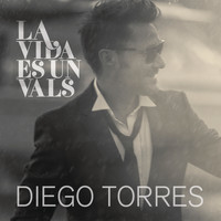 Diego Torres - La Vida Es un Vals