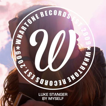 Luke Stanger - By Myself