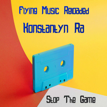 Konstantyn Ra - Stop The Game