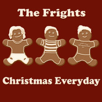 The Frights - Christmas Everyday - Single