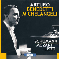 Arturo Benedetti Michelangeli - Schumann Mozart Liszt
