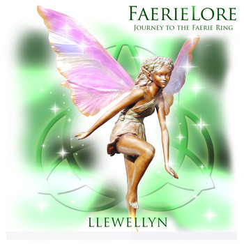 Llewellyn - Faerielore - Journey to the Faerie Ring