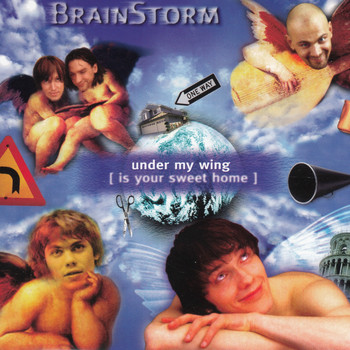 Brainstorm - Under My Wing (Is Your Sweet Home)