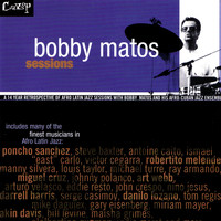 Bobby Matos - Bobby Matos Sessions