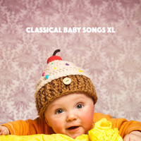 Sleep Baby Sleep, Lullaby Land and Lullaby - Classical Baby Songs XL
