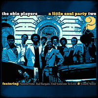 The Ohio Players - A Little Soul Party Vol. 2