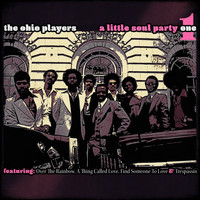 The Ohio Players - A Little Soul Party Vol. 1