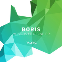 DJ Boris - Music Is Medicine EP
