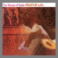 Chatur Lal - The Drums of India